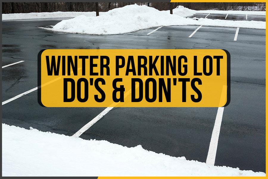 Winter Parking Lot Do's & Don'ts