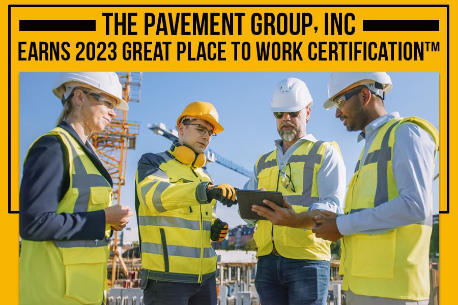The Pavement Group, Inc Earns 2023 Great Place To Work Certification™