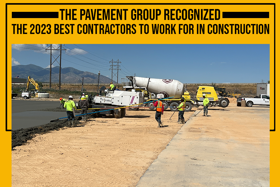 The Pavement Group Recognized Among the 2023 Best Contractors to Work for in Construction